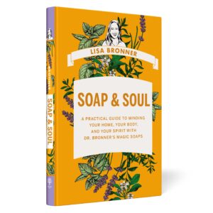 Soap & Soul by Lisa Bronner